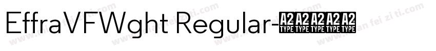 EffraVFWght Regular字体转换